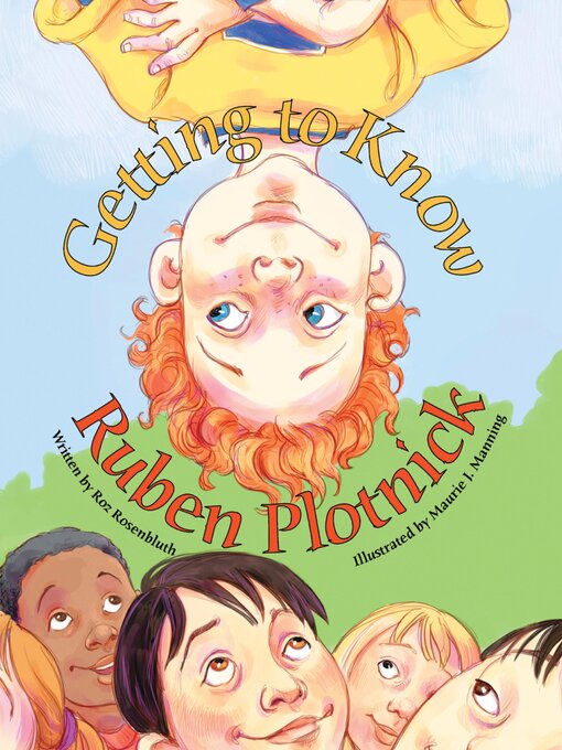Title details for Getting to Know Ruben Plotnick by Roz Rosenbluth - Available
